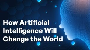 Read more about the article Artificial Intelligence Takeover: 10 Ways AI Will Dominate Our Daily Life in the next decades.