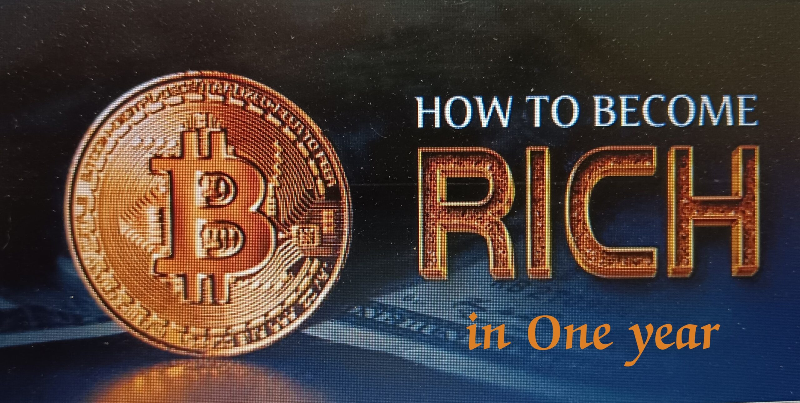 Read more about the article How To Become Rich In One Year ?